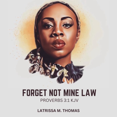 FORGET NOT MINE LAW | Boomplay Music