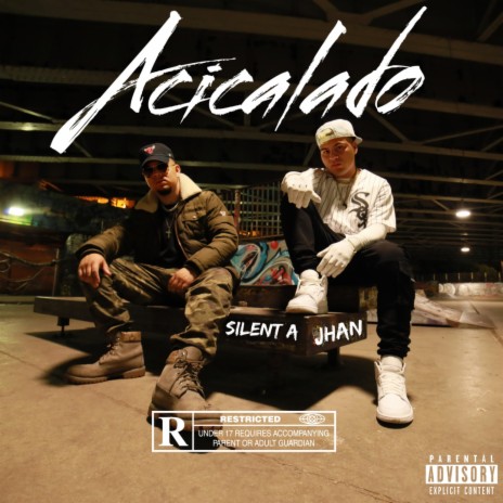 Acicalado ft. Silent A