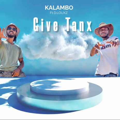 Give Tanx ft. D.louxz | Boomplay Music