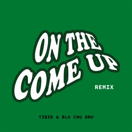 On the Come Up (Remix) ft. Blu Chu Dru