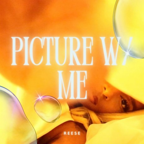 Picture W/ Me | Boomplay Music