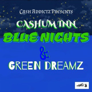 Blue Nights & Green Dreamz Mixtape