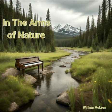 In the Arms of Nature | Boomplay Music