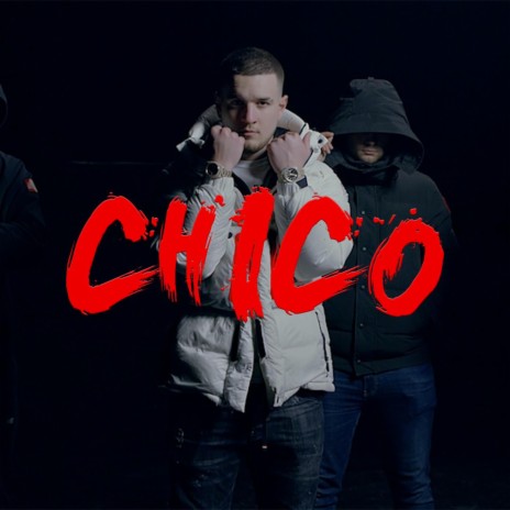 CHICO | Boomplay Music
