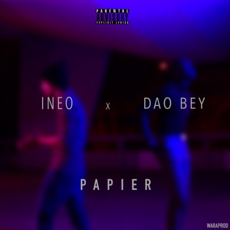 Papier (feat. Dao Bey) | Boomplay Music