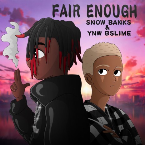 Fair Enough ft. YNW BSlime | Boomplay Music