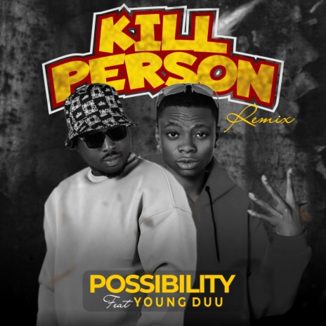 Kill Person (Rmx) ft. Young Duu | Boomplay Music