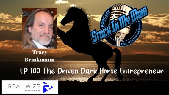 EP 100 The Driven Dark Horse Entrepreneur