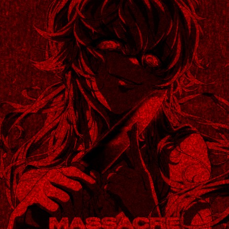 Massacre | Boomplay Music