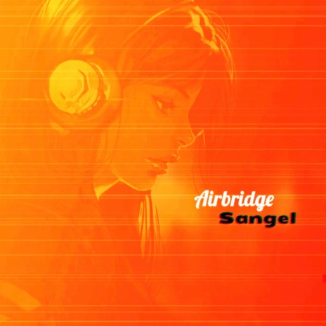 Airbridge | Boomplay Music