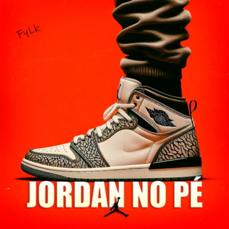 Jordan No Pé | Boomplay Music