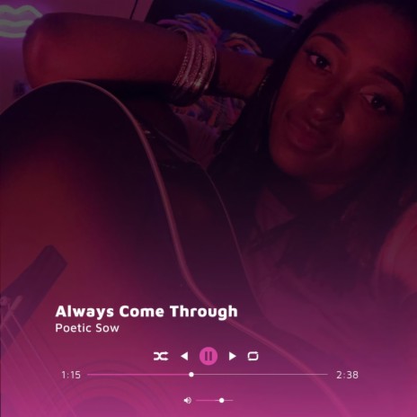 Always Come Through | Boomplay Music