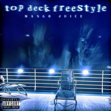 Top Deck Freestyle | Boomplay Music