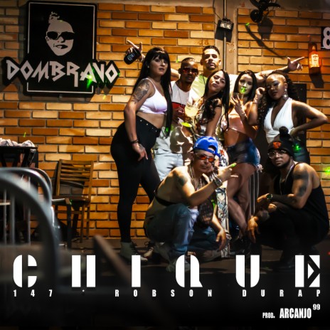 Chique ft. Robson Durap | Boomplay Music