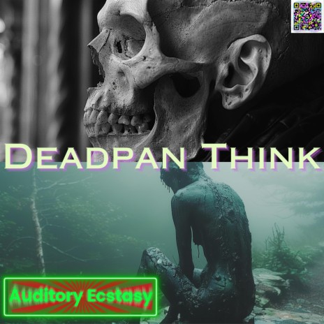 Deadpan Think