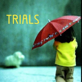 TRiiALS_(andtribulations)