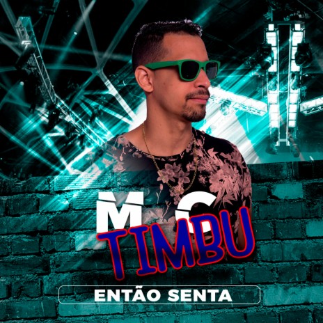 Então Senta