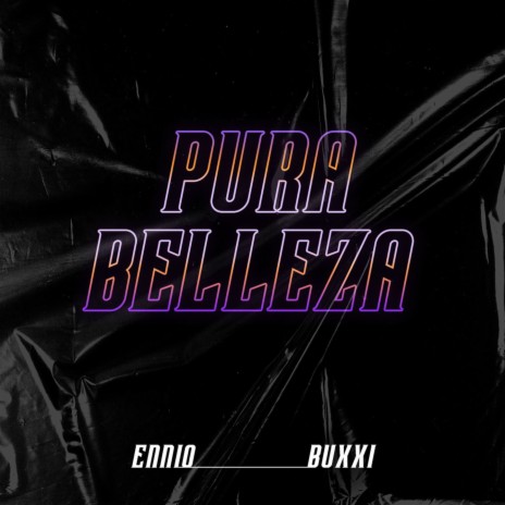 Pura Belleza ft. Buxxi