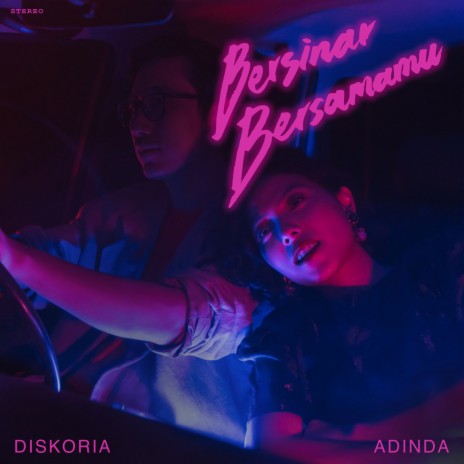 Bersinar Bersamamu ft. Adinda | Boomplay Music