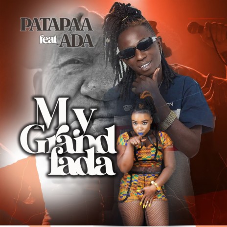 My Grand Fada ft. Ada | Boomplay Music