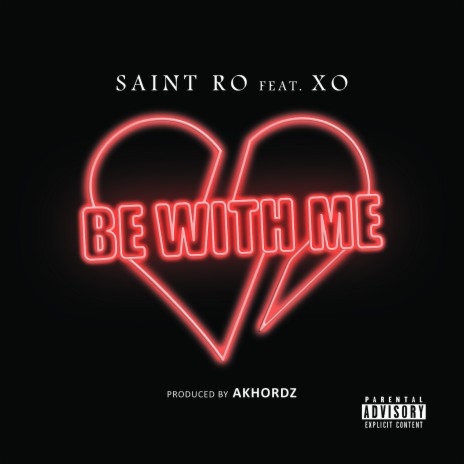 Be With Me ft. XO | Boomplay Music