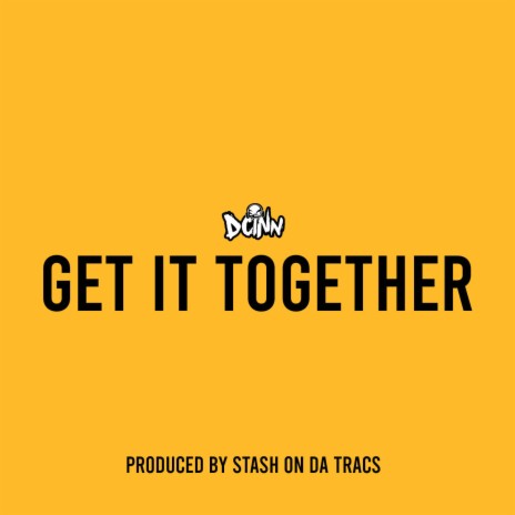 Get It Together | Boomplay Music