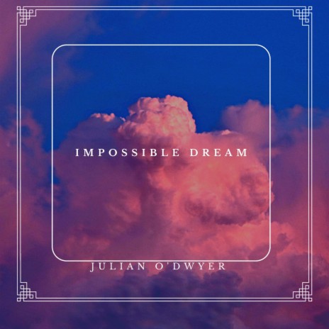 Impossible Dream (Radio Edit) | Boomplay Music
