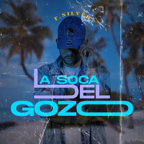 La Soca del Gozo | Boomplay Music