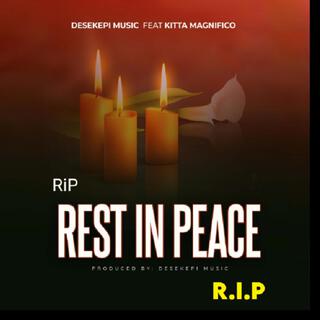 Rest In Peace | RiP | R.I.P