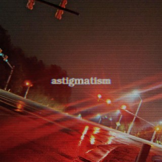 astigmatism