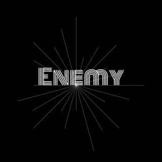 Enemy lyrics | Boomplay Music