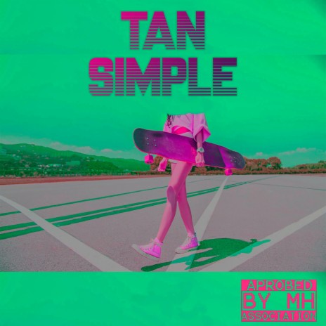 Tan simple | Boomplay Music