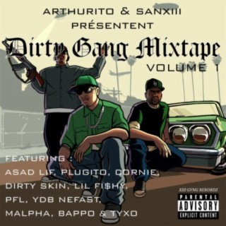 Dirty Gang Mixtape, Volume 1
