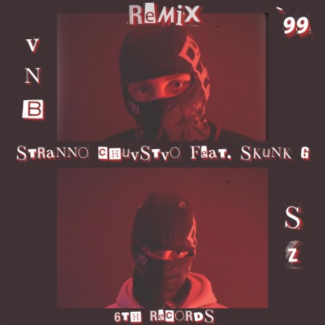 STRANNO CHUVSTVO ft. VNB & SKUNK G | Boomplay Music