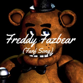 Five Nights at Freddy's Song (Freddy Fazbear (FNAF Song)