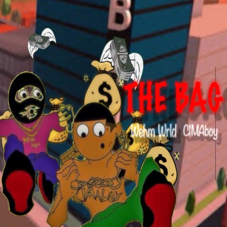 The Bag ft. Wehm Wrld | Boomplay Music