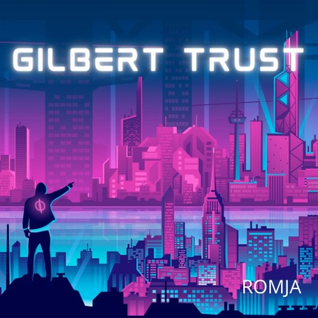 Gilbert Trust | Boomplay Music