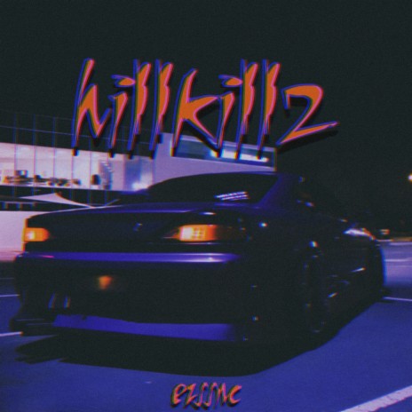 Hillkill2 | Boomplay Music