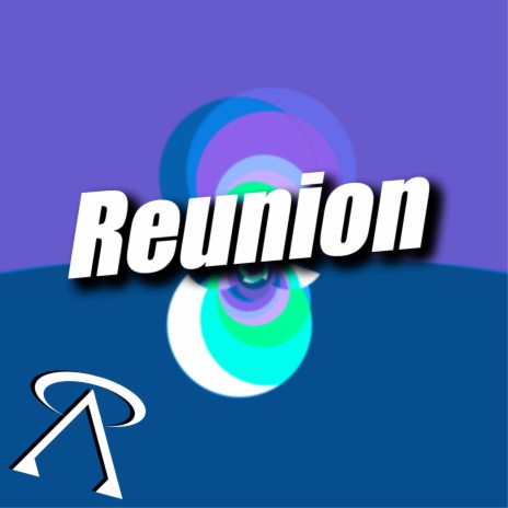 Reunion | Boomplay Music