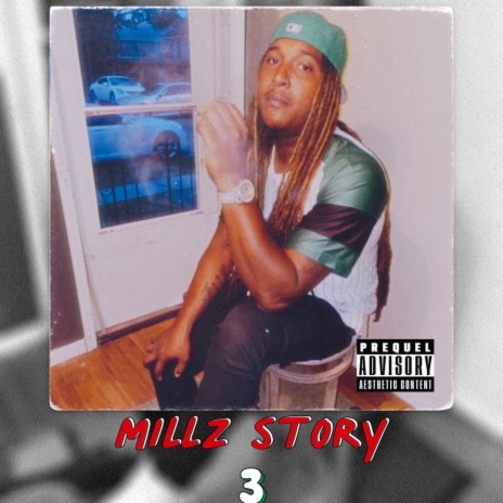 Millz Story 3 | Boomplay Music