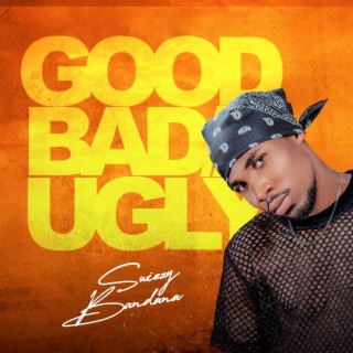 Good Bad Ugly