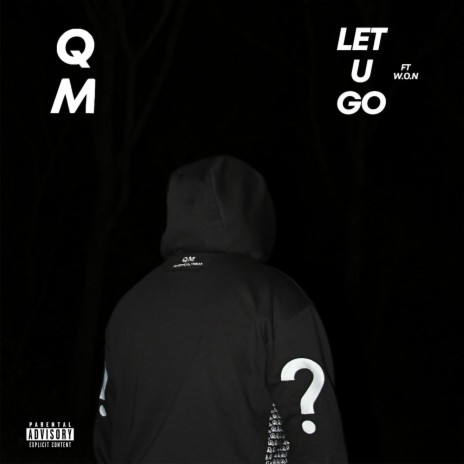 LET U GO ft. W.O.N | Boomplay Music