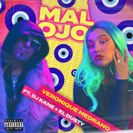 Mal Ojo ft. DJ Kane & El Dusty | Boomplay Music