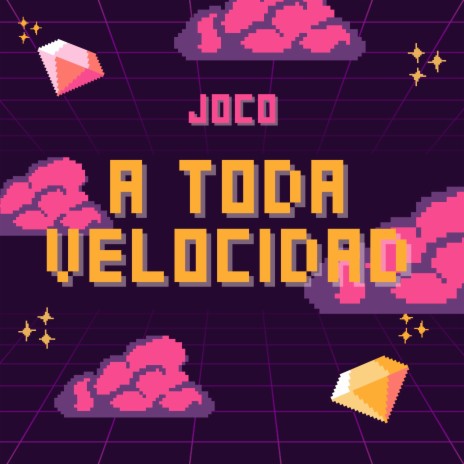 A TODA VELOCIDAD | Boomplay Music