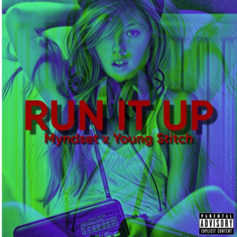 Run It Up ft. Young Stitch | Boomplay Music