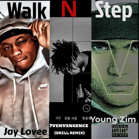 Walk 'N' Step (Drill) ft. 7vensvengeance & Young Zim