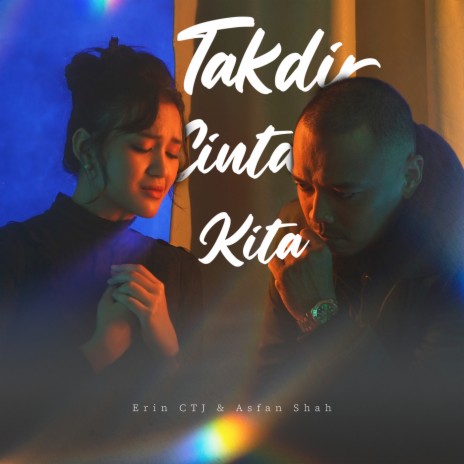 Takdir Cinta Kita ft. Erin CTJ | Boomplay Music