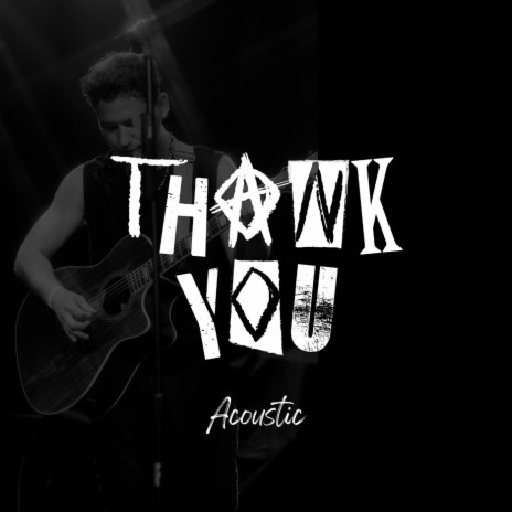 Thank You (Acoustic) | Boomplay Music