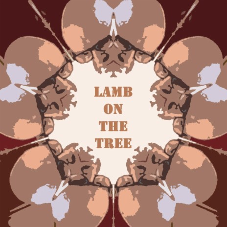 Lamb on the Tree | Boomplay Music