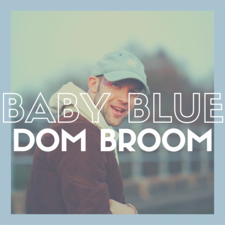 Baby Blue | Boomplay Music